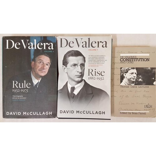 116 - De Valera – Constitution and Ours by Thomas Davis, De Valera Volume 1 Rise 1882-1932 and Vol 2 Rule ... 