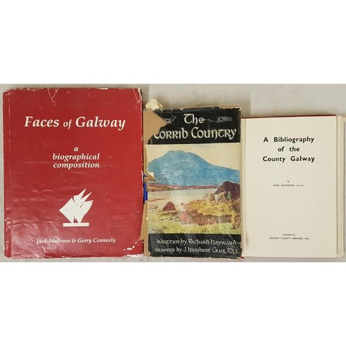 123 - Galway Interest. The Corrib Country (HB) by Richard Hayward 1st ed 1968, a Bibliography of the Count... 