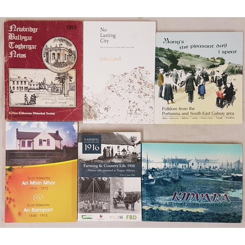 127 - Galway interest. No Lasting City – The Story of Tuam Sugar 1934-86, Scoil Naisiunta An Mhin Mhor 191... 