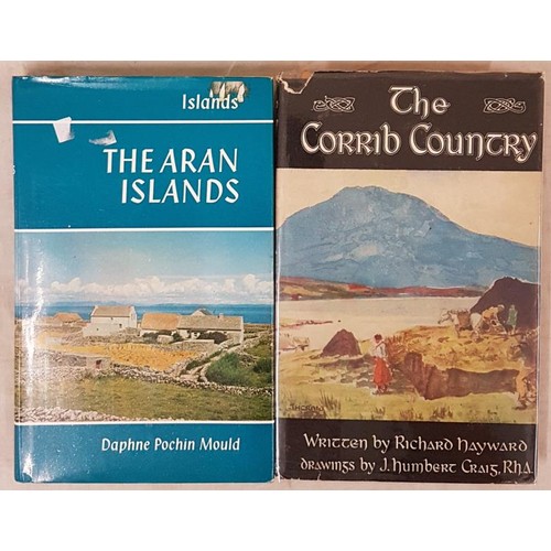 136 - Galway Interest. The Aran Islands (HB) by Daphne Pochin Mould and The Corrib Country (HB) by Richard... 