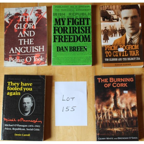 155 - Irish Independence. The Burning of Cork by Gerry White and Brendan O’Shea, From Pogrom Civil War Tom... 