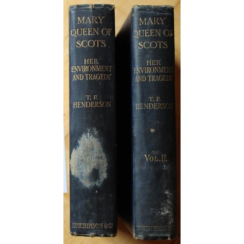 192 - Scotland interest. Mary Queen of Scots – her Environment and Tragedy Volumes 1 and 2 by T E Henderso... 