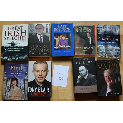 224 - Politics. Patrick Hillery the Official Biography (HB) by John Walsh, John Major the Autography (HB),... 