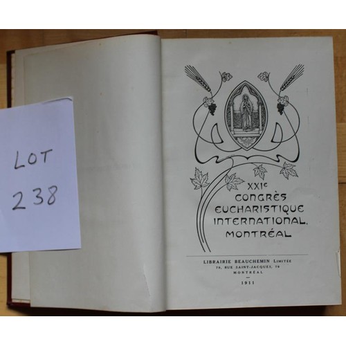 238 - French Language Religious. 21st Congress Eucharistique International Montreal 1911 (HB) 1st ed.