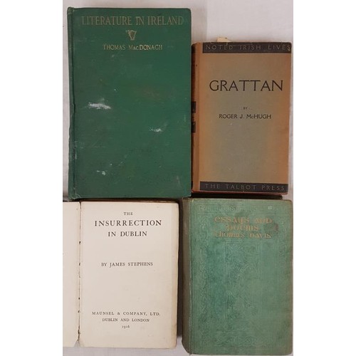 256 - Grattan (HB) by Roger McHugh Talbot Press 1st ed 1936, The Insurrection in Dublin (HB) by James Step... 