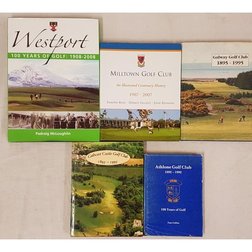 274 - Golf Clubs in Ireland. Athlone Golf Club 1892-1992 100 Years of Golf (HB) by Tom Collins, Galway Gol... 