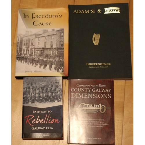 482 - Irish Independence Books. In Freedom’s Cause (HB) by Padraig O Haicead 1st ed 2010, Adam’s & Mea... 