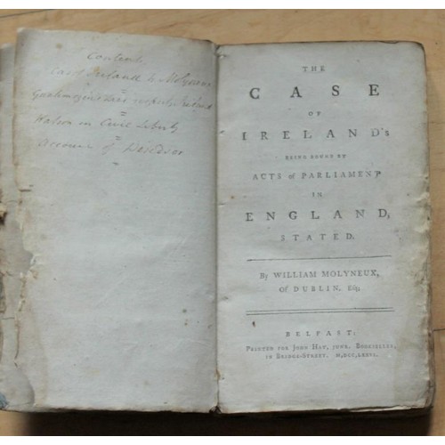 511 - The Case of Ireland being Bound by Acts of Parliament in England. Printed Belfast by John Hay 1776. ... 