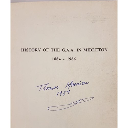 12 - A History of the GAA in Midleton [Cork]. 1884-1986. Functional binding . Scarce club history... 