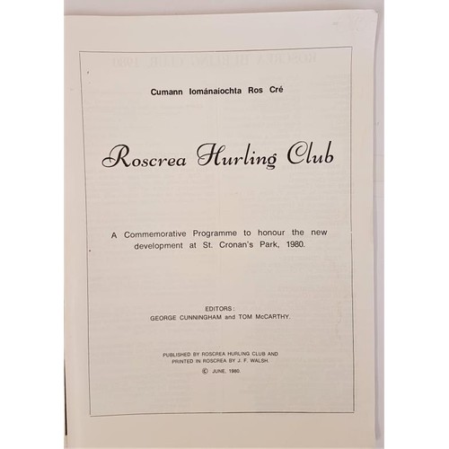 17 - Roscrea Hurling Club. Commemorative Programme June 1980. George Cunningham and Tom McCarthy. Large f... 
