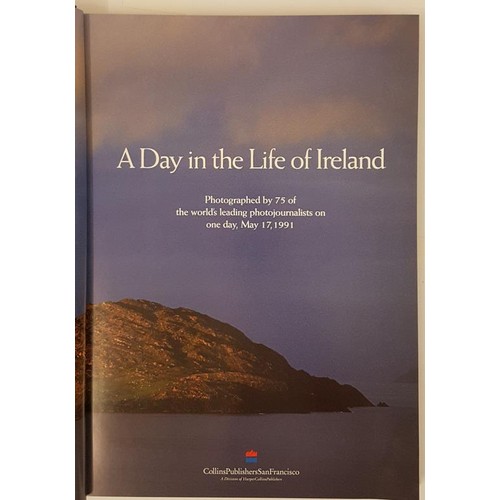 22 - A Day in the Life of Ireland, large folio, pictorial cover,.. photographed by 75 of the leading phot... 