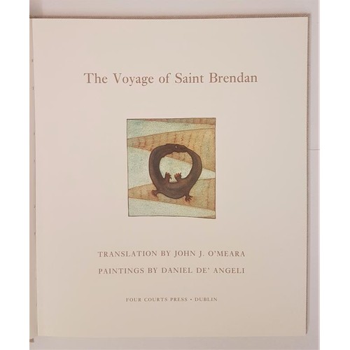 24 - The Voyage of Saint Brendan. Translation by John J. O'Meara, paintings by Daniel De'Angelico. 1994. ... 