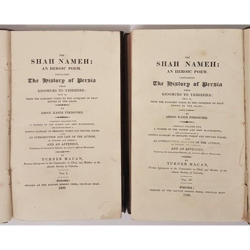 33 - Abool Kasim Firdousee, The Shah Nameh: an heroic poem..history of Persia. 2 vols, Calcutta 1829, in ... 