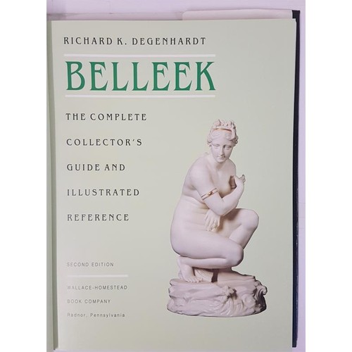 37 - Degenhardt. Belleek, 1993, folio, dj. Vg. With errata slip and 16 page value guide loosely inserted.... 