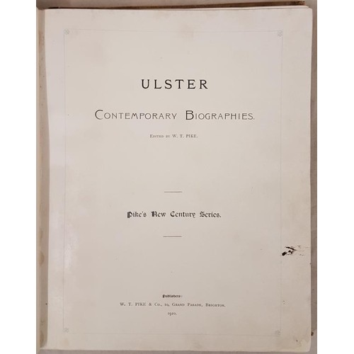 49 - Pike, W. T. (editor) Ulster Contemporary Biographies, 1910. Quarto, original quarter green morocco w... 