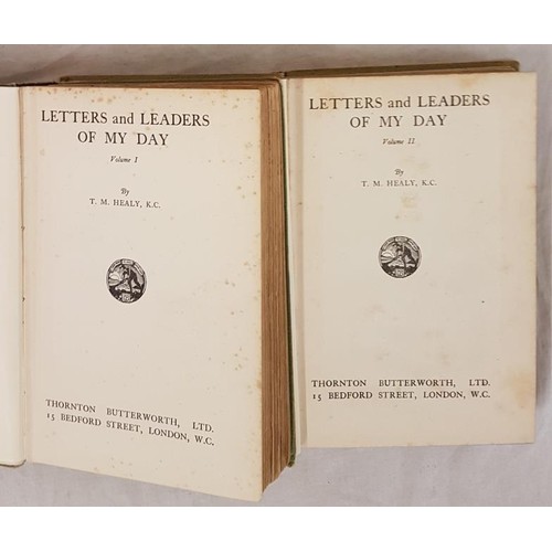 57 - T. M. Healy. Letters and Leaders of My Day.  c.1929. First edit. 2 volumes. Illustrated