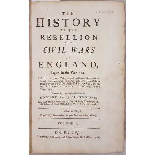58 - Clarendon, Edward The History of the Rebellion and Civil Wars in England, begun in the Year 1634. Du... 