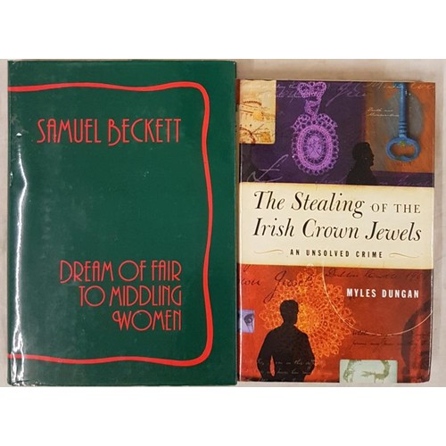 101 - Samuel Beckett. Dream of Fair to Middling Women. 1992. 1st D.J.;  and Myles Dungan. The Stealin... 