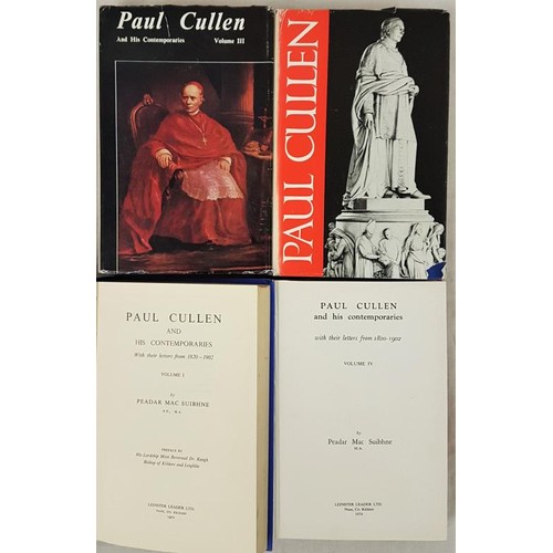 120 - Cullen, Cardinal. MacSuibhne, P. Paul Cullen and His Contemporaries with their Letters from 1820-190... 