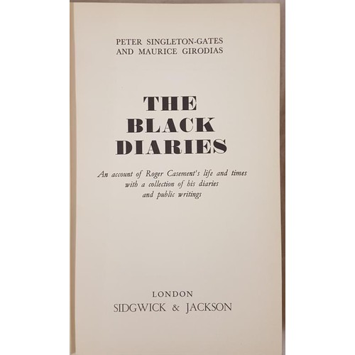 124 - Singleton-Gates & Gorodias The Black Diaries. An Account of Roger Casement’s Life and Time... 