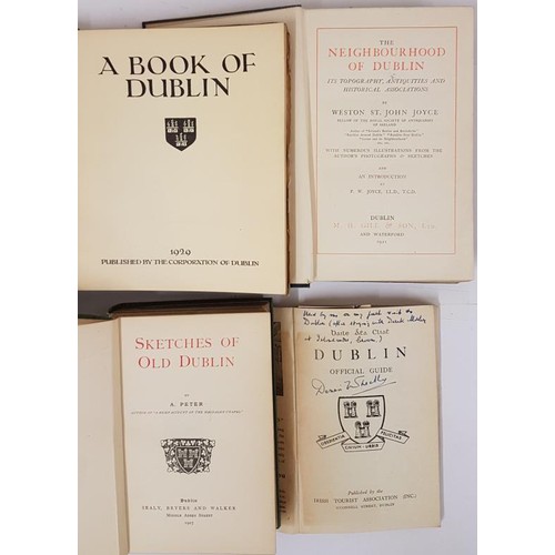 720 - Dublin: A Book Of Dublin - Official Handbook; Peter, A. Sketches Of Old Dublin. 1907; Weston St John... 