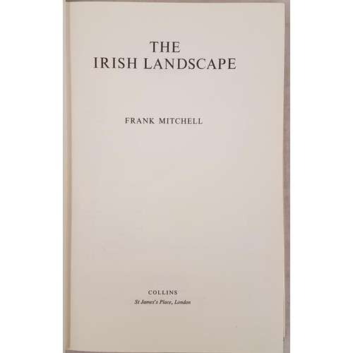 726 - Mitchell, Frank The Irish Landscape, 1976, first edition, nice in dust jacket. Standard work. Rare t... 