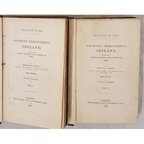 727 - Inglis, Henry Ireland in 1834. A Journey throughout Ireland, during the Spring, Summer and Autumn of... 