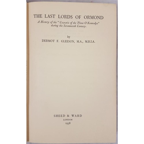 735 - Tipperary Gleeson, Dermot The Last Lords of Ormond A History of the 'Countrie of the Three O'Kennedy... 