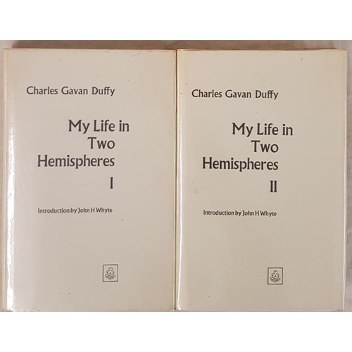 737 - Duffy, Charles Gavan My Life in Two Hemispheres, Shannon, 1969, 2 vols., facsimile reprint of 1898 e... 