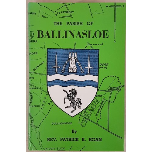 742 - Ballinasloe] Egan, P. The Parish of Ballinasloe. Its History from the Earliest Times, 1994, fine in ... 