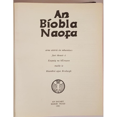5 - Irish Text of the Bible, edited by Kerryman, Padraig O’Fiannachta. An Bíobla Naofa. Arn... 