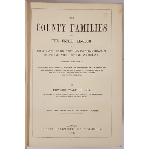 33 - The County Families of the United Kingdom or Royal Manual of the Titled and Untitled Aristocracy of ... 
