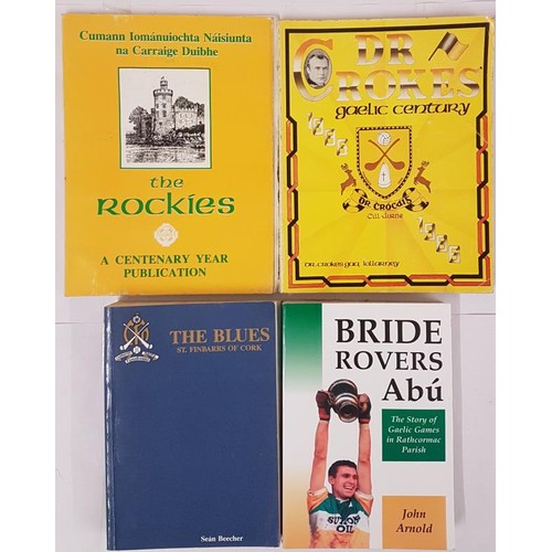 37 - G.A.A.: The Rockies, A Centenary Year Publication; Dr. Crokes Gaelic Centenary; The Blues, St. Finba... 