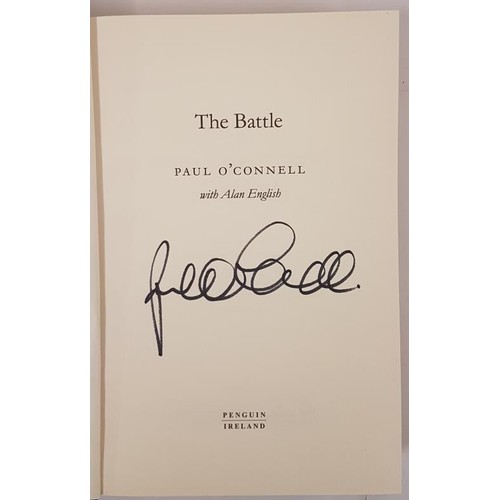 51 - Rugby Auto/Biographies - The Battle by Paul O’Connell, 2016, 1st Edition, SIGNED, H/B in DJ; T... 