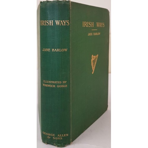 68 - Jane Barlow. Irish Ways. 1909. 1st Fine colour plates by Warwick Goble. Original gilt green cloth... 