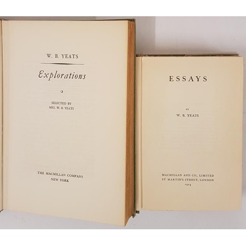 75 - W.B.Yeats. Essays. 1924. 1st;   and W.B. Yeats . Explorations Chosen by Mrs W. B. Yeats. 1... 