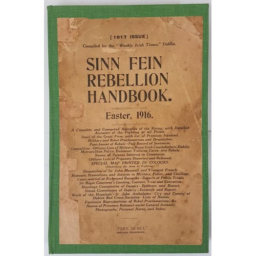 571 - Sinn Fein Rebellion. Sinn Fein Rebellion Handbook. Easter 1916. A complete and connected narrative o... 