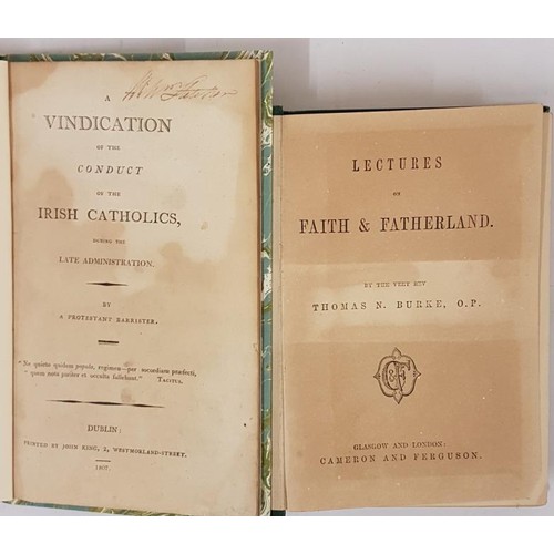 575 - A Protestant Barrister. A Vindication of the Conduct of the Irish Catholics during the Late Administ... 