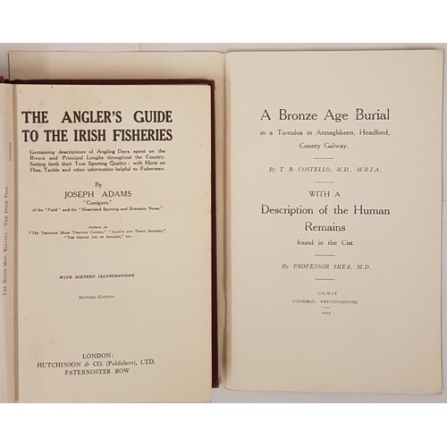 586 - Joseph Adams. The Angler’s Guide to the Irish Fisheries. C. 1920. 16 plates;  and Professor Shea. A ... 