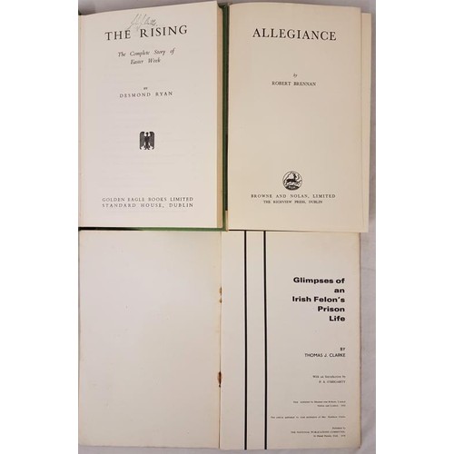592 - Robert Brennan. Allegiances. 1950. 1st edit. Illustrated;  and Thomas J. Clarke. Glimpses of an... 