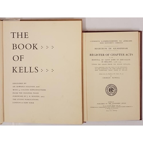 601 - The Book of Kells. 1955. Quarto. With 24 colour plates;  and Charles McNeill. Registrum de Kilmainha... 