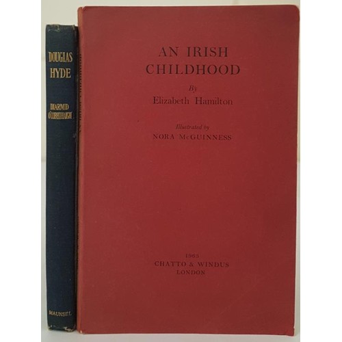 607 - D. Coffey. Douglas Hyde. 1917. 1st Portrait frontis and;   Elizabeth Hamilton. An Irish Childhood. 1... 