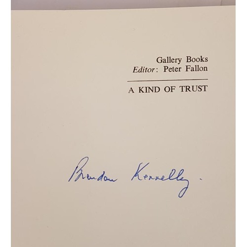 608 - Brendan Kennelly. A Kind of Trust.  1975. Limited edit. Signed by author;   and Rober... 