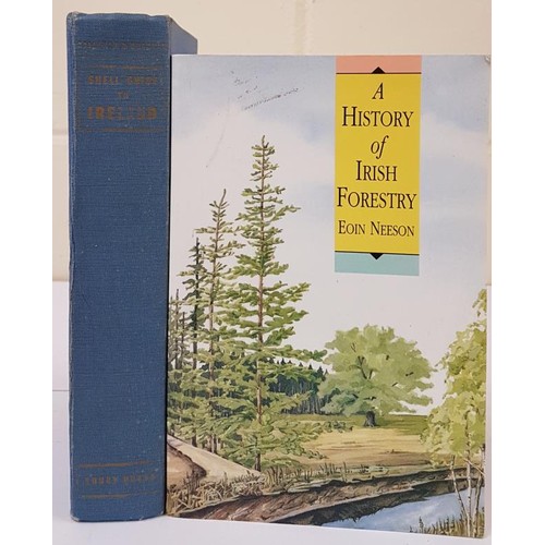 63 - Eoin Nelson. A History of Irish Forestry. 1991. 1st; and Lord Killanin & M.V. Duignan. Shell Gui... 