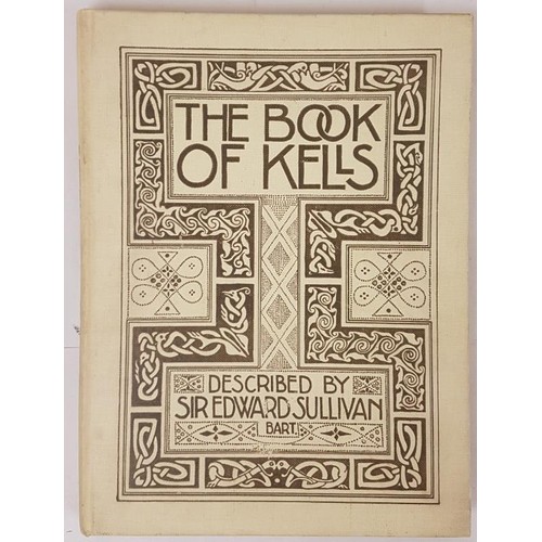 64 - The Book of Kells. Described by Sir Edward Sullivan. 1914. First edition. Large format. Colour plate... 