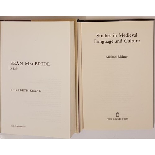 67 - E. Keane. Sean MacBride – A Life. 2007. 1st Illustrated;   and Michael Ruliter. Stud... 