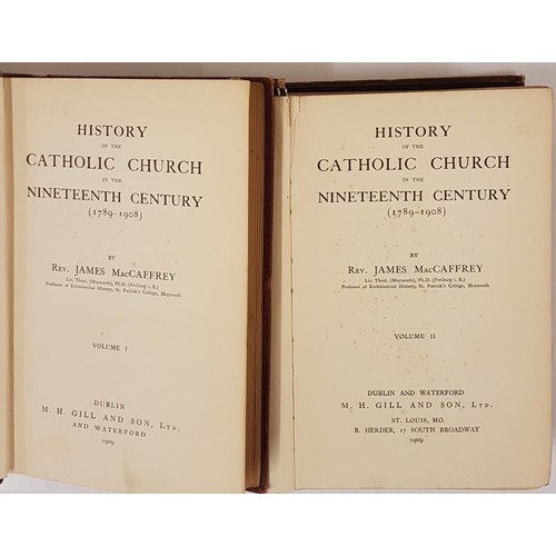 73 - Rev. James McCaffrey. History of The Catholic Church in Ireland in the 19th Century. 1909. 1st. 2 vo... 