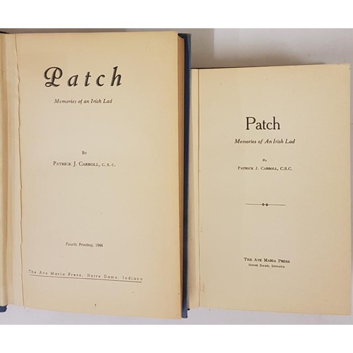 445 - Limerick writer Patrick J. Carroll. Patch Memories of an Irish Lad. 1946 and Michaeleen. 1931. 2 boo... 