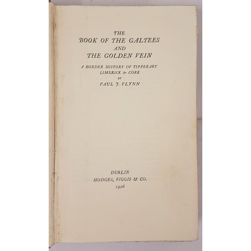 447 - The Book of the Galtees and the Golden Vein. A Border History of Tipperary, Limerick and Cork by Pau... 