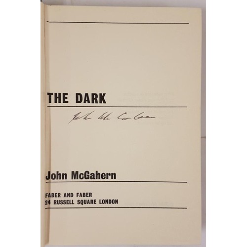 448 - John McGahern The Dark. Faber, 1965. First Edition. Signed. VG+ in cloth. Unclipped dj. Bright, tigh... 